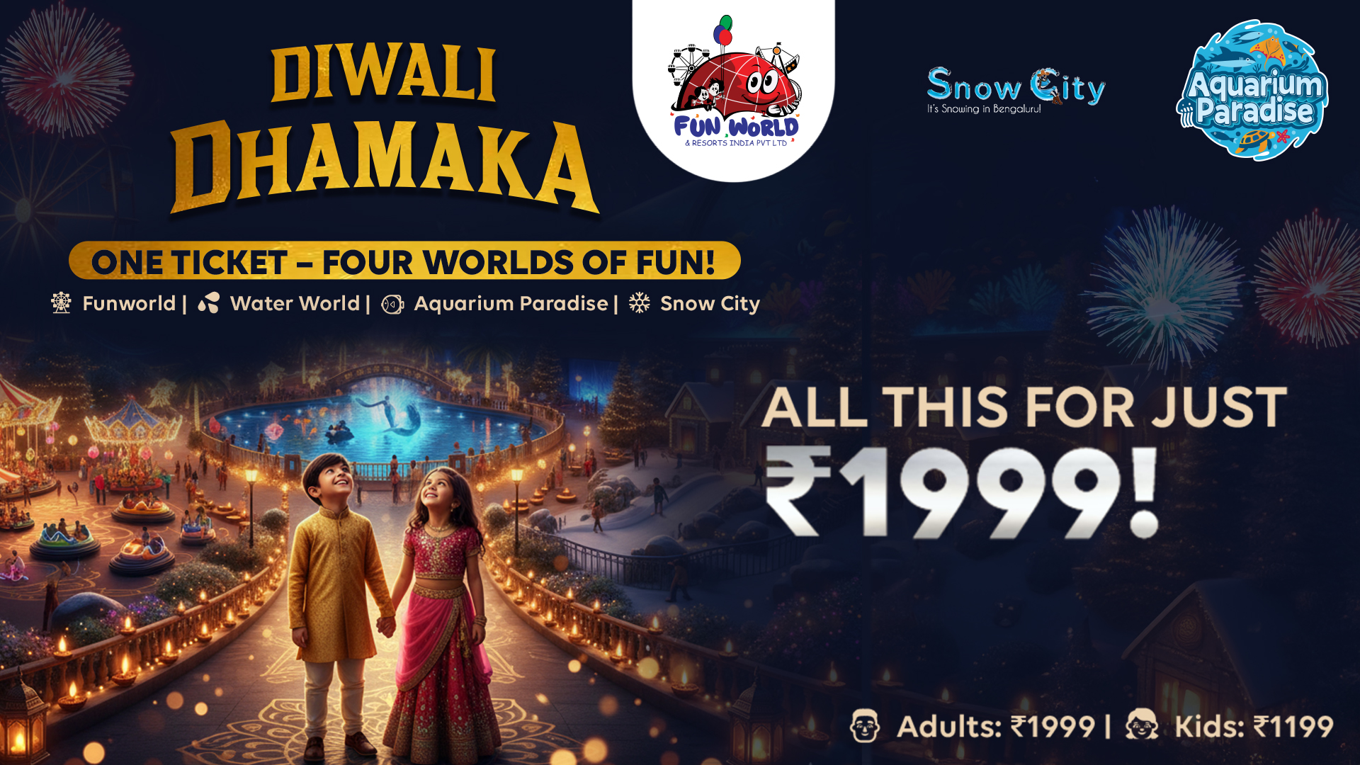 Diwali Dhamaka – One Ticket, Four Worlds of Fun!